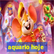 aquario hoje